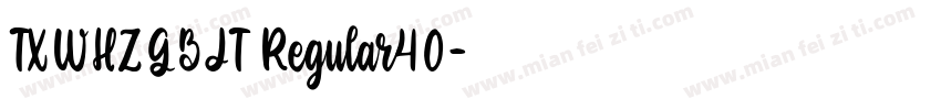 TXWHZGBJT Regular40字体转换